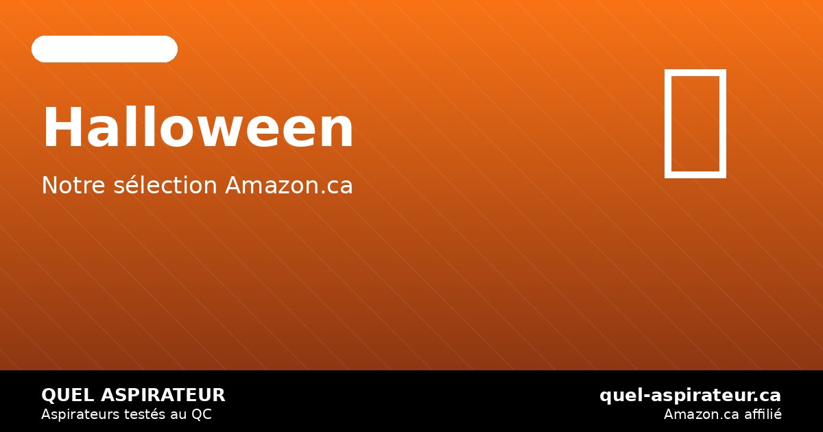 Halloween 2026: nettoyer les dégâts après la fête (bonbons, décorations, feuilles) — quel-aspirateur